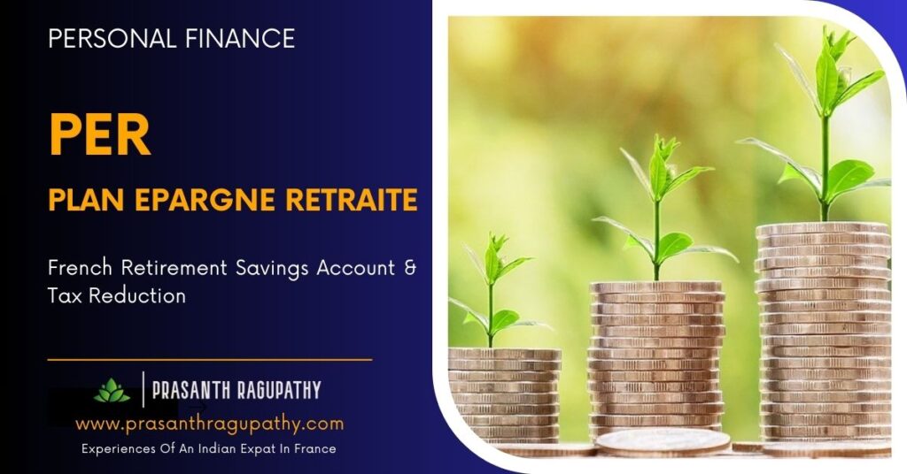 PER – Plan Epargne Retraite : French Retirement savings account and tax reduction