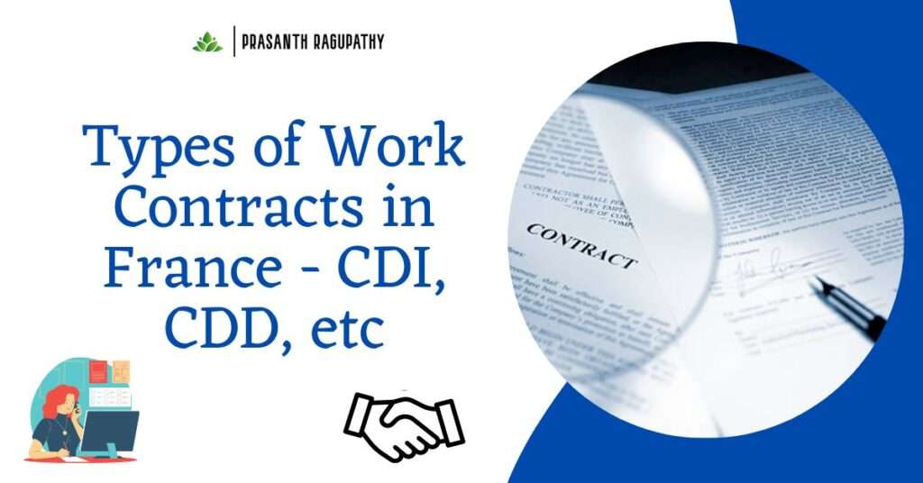 Types of Work Contracts in France – CDI, CDD, etc