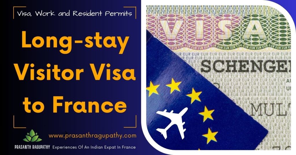 Long-stay Visitor Visa to France to France