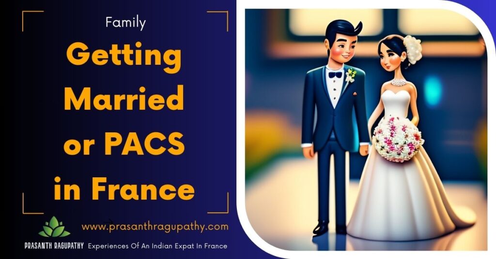 Getting Married or PACS in France